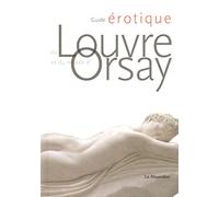 Guide érotique du Louvre et du musée d'Orsay