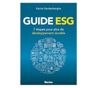 Guide ESG: 7 étapes pour plus de développement durable