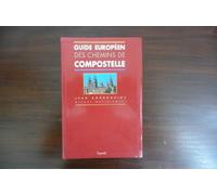 Guide européen des chemins de Compostelle