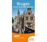 Guide Evasion Bruges, Anvers et le pays flamand