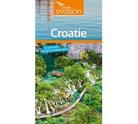 Guide Evasion Croatie