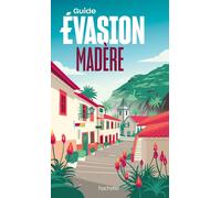 Guide Evasion - Madère - Édition 2025 | Hachette
