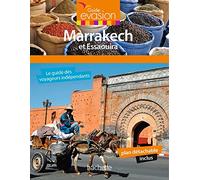 Guide Evasion Marrakech et Essaouira