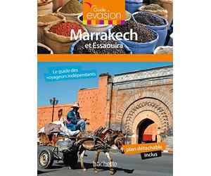 Guide Evasion Marrakech et Essaouira