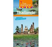 Guide Evasion Thaïlande