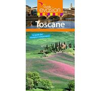 Guide Evasion Toscane