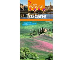 Guide Evasion Toscane