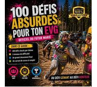 Guide EVG / Jeu Défis Enterrement Vie Garçon - Cadeau Futur Animation Soirée Garçon d'Honneur / journée mémorable garantie