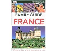 Guide familial de voyage DK Eyewitness France