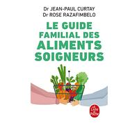 Guide familial des aliments soigneurs