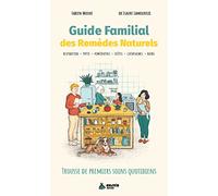 Guide Familial des Remèdes Naturels - Trousse de premiers soins quotidiens