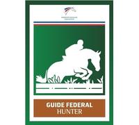 FFE – Guide fédéral Hunter – Broché