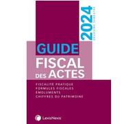 Guide fiscal des actes 2024 - 2ème semestre 2024