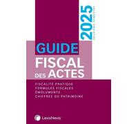 Guide fiscal des actes 2ème semestre 2025