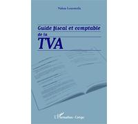 Guide fiscal et comptable de la TVA - Nakou Louzonzila - L'harmattan - broché - Scolaire / Universitaire