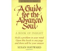 Guide for the Advanced Soul: A Book of Insight - [Version Originale] Inconnu (Auteur)