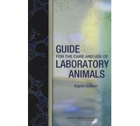 Guide For The Care And Use Of Laboratory Animals
