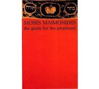 Guide for the Perplexed M. Maimonides (Auteur)