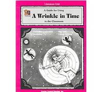 Guide for Using a Wrinkle in Time in the Classroom John Carratello (Auteur)