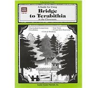 Guide for Using Bridge to Terabithia in the Classroom John Carratello (Auteur)