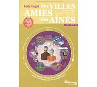 Guide français des villes amies des aînés: N.E.