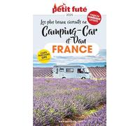 Guide France En Camping Car Et Van 2025 Petit Futé (2025)
