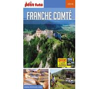 Guide Franche-Comté 2018 Petit Futé