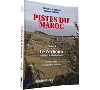 Guide Gandini - Pistes du Maroc : Le Zerhoun - Volubilis & Moulay Idriss - Tome 10