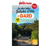 Guide Gard insolite à vélo 2022 Petit Futé