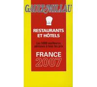 Guide Gault et Millau France: Avec le guide Mercure Hôtels et Restaurants