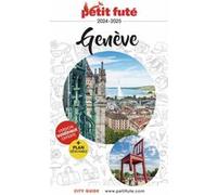 Guide Genève 2024-2025 Petit Futé