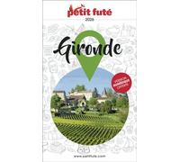 Guide Gironde 2026 Petit Futé - Dominique Auzias - Petit futé - broché - Guide