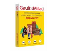 Guide Grand Est. Edition 2022 - Balades Gourmandes - Dégustations d'experts - Oenotourisme
