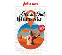 Guide Grand Sud Marocain 2026/2027 Petit Futé