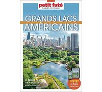 Guide Grands Lacs américains 2024 Carnet Petit Futé