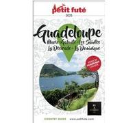 Petit Futé Guadeloupe - Marie-Galante - Les Saintes - La Désirade - La Dominique