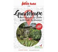 Guide Guadeloupe 2026 Petit Futé: Marie-Galante - Les Saintes - La Désirade - La Dominique (2026)