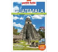 Guide Guatemala 2027 Carnet Petit Futé (2027)