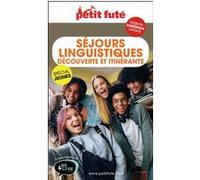 Guide des séjours linguistiques 2024 Petit Futé