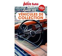 Guide des véhicules de collection 2025 Petit Futé