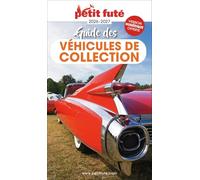 Guide Guide Des Véhicules De Collection 2026 Petit Futé (2026)