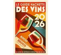 Collectif – Guide Hachette des vins – Édition 2026 – Relié