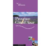 Guide Hachette Vacances : Provence