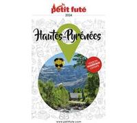Guide Hautes-Pyrénées 2024 Petit Futé