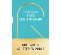 Guide Hazan de l'art contemporain Roxana Azimi (Auteur)