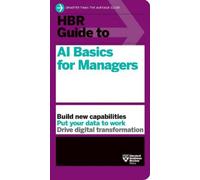 Guide HBR des bases de l'IA pour les managers