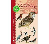 Guide Heinzel des oiseaux d'Europe: D'Afrique du Nord et du Moyen-Orient