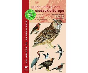 Guide Heinzel des oiseaux d'Europe: D'Afrique du Nord et du Moyen-Orient
