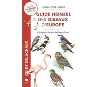 Guide Heinzel des oiseaux d'Europe - Hermann Heinzel - Delachaux et niestlé - broché - Guide