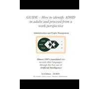 GUIDE - How to identify ADHD in adults and proceed from a work perspective